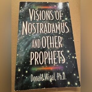 Visions of Nostradamus and Other Prophets Book